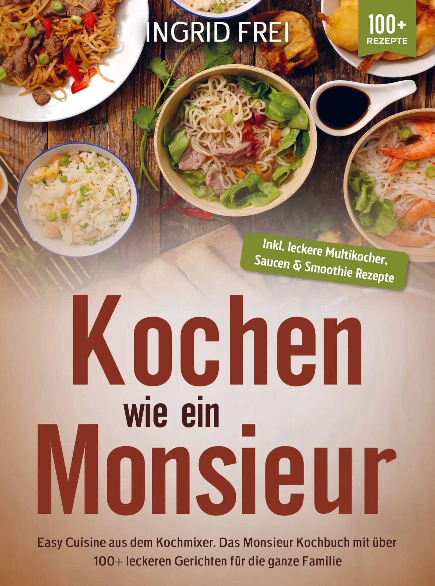 Cover: 9789403721903 | Kochen wie ein Monsieur | Ingrid Frei | Taschenbuch | 128 S. | Deutsch
